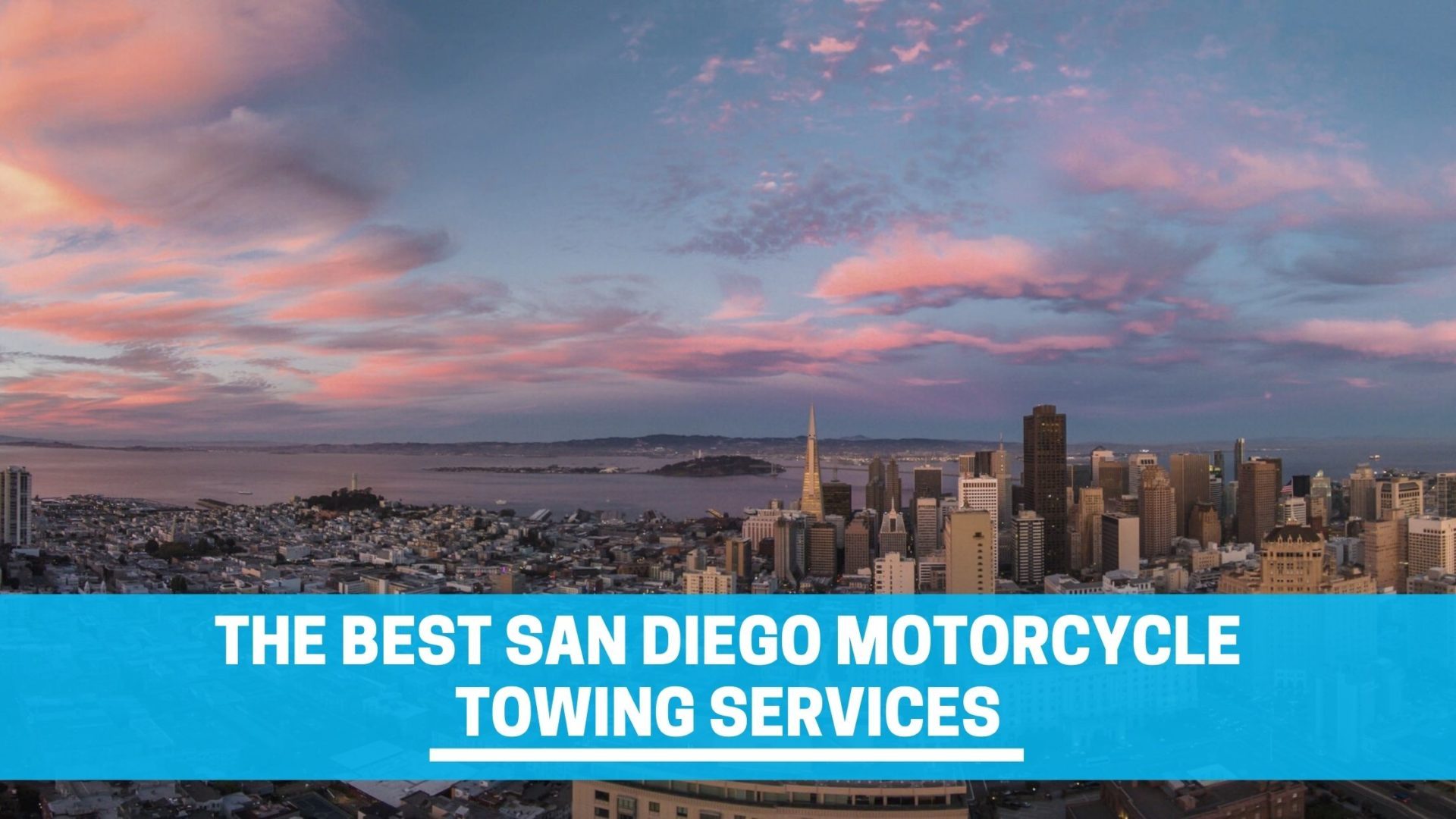 The Best San Diego Motorcycle Towing Services